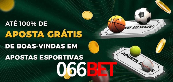 066Bet Ate 100% de Aposta Gratis